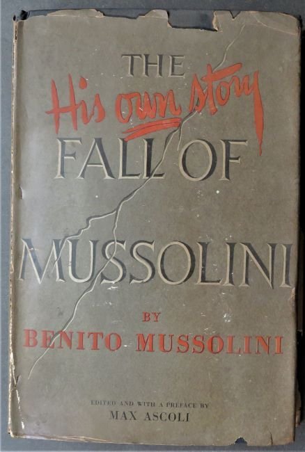The Fall of Mussolini His Own Story, 1st US Ed. 1948, History, Italy (1 of 16)