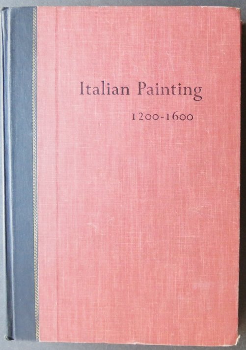 DeWald, Italian Painting 1200-1600, 1st US Edition 1966, illustrated: "Italian Painting 1200-1600" by Ernest T. DeWald, published by Holt, Rinehart and Winston, New York, 1966; copyright 1961. Stated "December 1966" on the copyright page, illustrated. Hard boards, pale-
