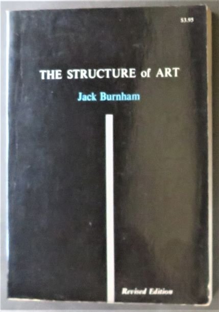 Jack Burnham, Structure of Art, Revised Edition 1973, illustrated (1 of 8)