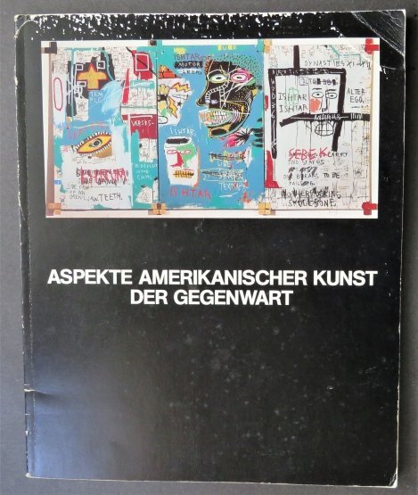 Contemporary American Art, New Acquisitions Ludwig Collection 1984, illustrated: "Aspects of the Contemporary American Art, New Acquisitions by Ludwig Collection" German exhibition catalog published by the City of Aachen, New Gallery - Ludwig Collection, 1984. First Edition, fully