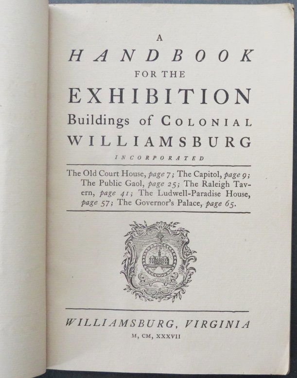 Colonial Williamsburg Handbook 1937, Exhibition Buildings Guide (1 of 11)