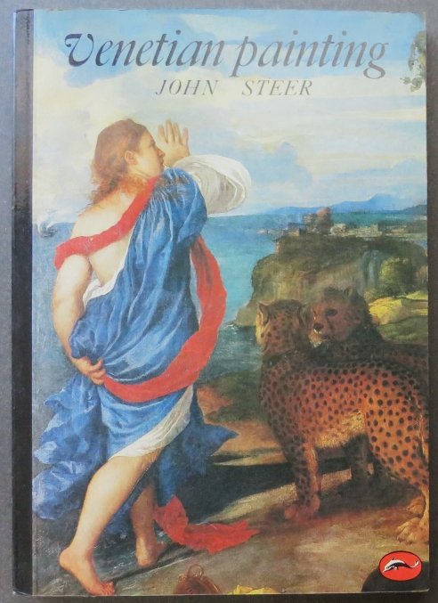 John Steer, Venetian Painting, 1st US PB Edition 1986, illustrated (1 of 14)