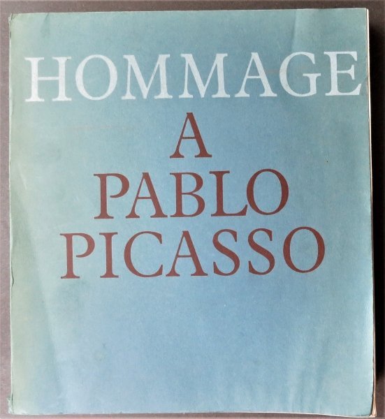 Hommage Pablo Picasso, 1966 Retrospective Catalogue, illustrated (1 of 20)