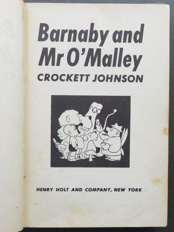 Crockett Johnson, Barnaby & Mr O'Malley, 1stEd., 1944, illustrated, Comics: "Barnaby And Mr O'Malley" by Crockett Johnson (Pseudonym Of David Johnson Leisk), published by Henry Holt and Co., New York, 1944. First edition. Fully illustrated comic book. Hard boards with black l