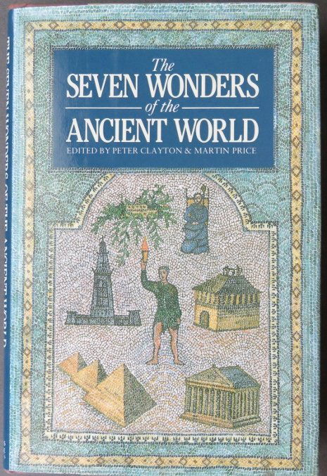 Clayton & Price, Seven Wonders of the Ancient World, 1993 illustrated (1 of 14)