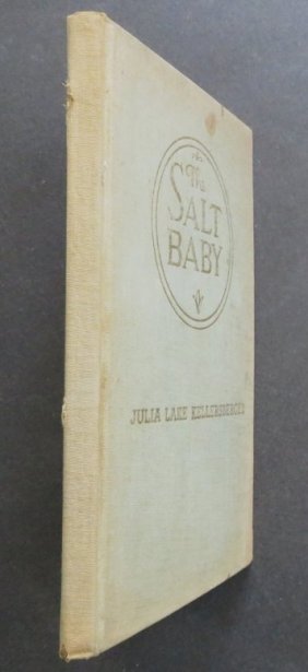 Julia Kellersberger, The Salt Baby, 1945, 1st US Edition, Children Stories