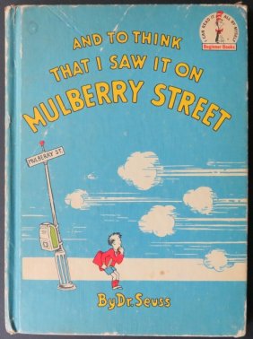 Dr. Seuss, And to Think That I Saw it on Mulberry Street, 1950s Beginner Books