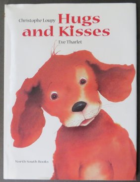 Loupi, Hugs & Kisses, 1st/1st US Ed. 2001, Eve Tharlet illustrations