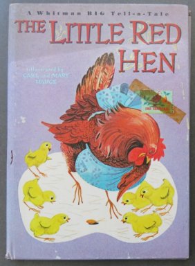 Begley, Little Red Hen, 1stEd. 1966, Carl & Mary Hauge illustrations