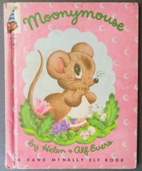 Helen & Alf Evers, Moonymouse, 1st Rand McNally 1958, Tip Top Elf Book