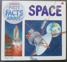 Caroline Arnold, Ladybird First Facts About Space 1990, Accardo illustrations
