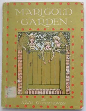 Kate Greenaway, Marigold Garden, Warne Ed. 1900s, Edmund Evens Printer