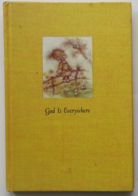 Burrow, God Is Everywhere, 1st Hallmark Ed. 1968, Mary Hamilton illustrations