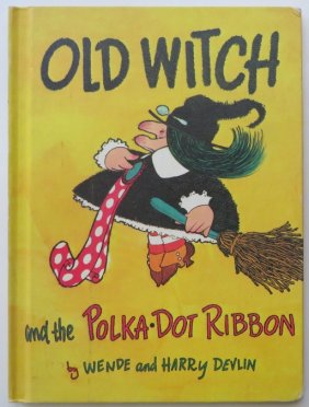 Devlin, Old Witch & Polka-Dot Ribbon, 1stEd. 1970 illustrated