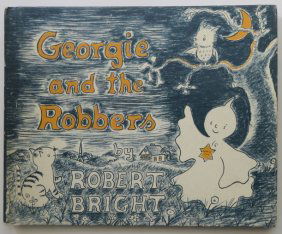 Robert Bright, Georgie and the Robbers, 1stEd. 1963, illustrated