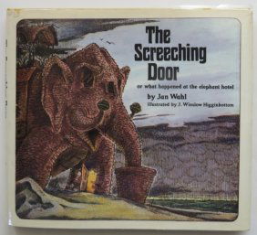 Wahl, Screeching Door, What Happened at Elephant Hotel, 1stEd. 1975
