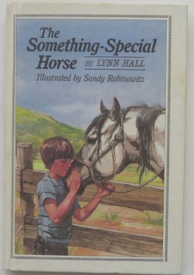 Lynn Hall, Something Special Horse, 1985, Sandy Rabinowitz illustrations