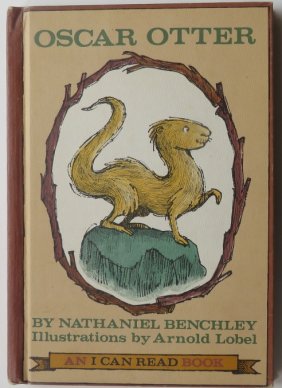 Nathaniel Benchley, Oscar Otter, 1966, Arnold Lobel illustrations