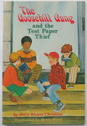 Christian, Goosehill Gang & Test Paper Thief, 1976, Betty Wind illustrated