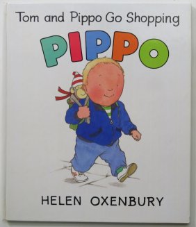 Helen Oxenbury, Tom & Pippo Go Shopping, 1st/1st US Ed. 1989, illustrated