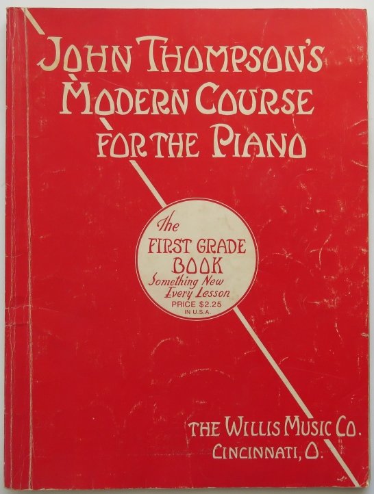 Thompson, Modern Course for Piano, 1st Grade, 1stEd. 1937, illustrated: "John Thompson's Modern Course for the Piano: First Grade Book" by John Thompson, drawings by Frederick S. Manning, verses by Katherine Faith, published by Willis Music Company, Cincinnati,, Ohio, 193