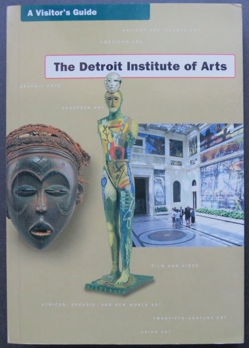 Detroit Institute of Arts A Visitor Guide, 1stEd. 1995, illustrated: "The Detroit Institute of Arts: A Visitor's Guide" by Julia P. Henshaw, published by Detroit Institute of Arts in association with Wayne State University Press, 1995, illustrated. Soft cover, 7" x 10"