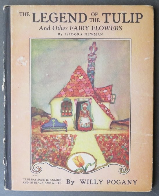 Newman, Legend of Tulip & Other Fairy Flowers, 1stEd. 1926 Willy Pogany illustrated (1 of 13)