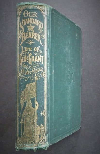 Optic, Galligasken, General Ulysses Grant, 1st Edition 1868, illustrated (1 of 15)