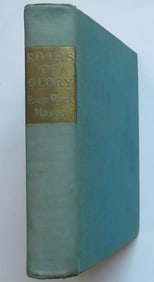 Mason, Rivers of Glory, Historical Novel, American Revolution, 1stEd. 1942