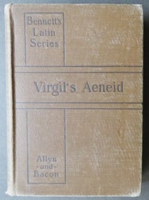Virgil's Aeneid Books I-VI, Bennett Intro & Notes, Vocabulary, 1stEd. 1904