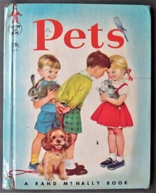 Ratzesberger, Pets, 1954, 1st Rand McNally Ed. illustrated by Elizabeth Webbe