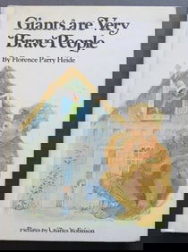 Heide, Giants are Very Brave People, 1970, illustrated by Charles Robinson