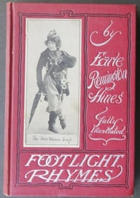 Earle Remington Hines, Footlight Rhymes, 1stEd., 1910, illustrated