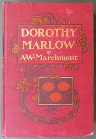 Marchmont, Dorothy Marlow, A Heritage of Peril, 1st US Ed. 1900