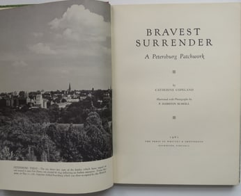 Copeland, Bravest Surrender, Petersburg Patchwork, 1stEd. 1961, illustrated