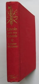 Harry Williams, Lincoln and His Generals, 1952, illustrated