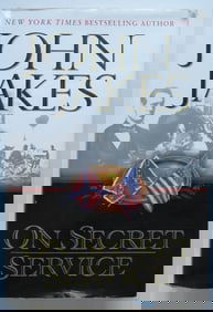 John Jakes, On Secret Service, 2000, 1st Edition, 1st Print