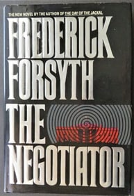 Frederick Forsyth, The Negotiator, 1989, 1st Edition, 1st Print, Crime Novel