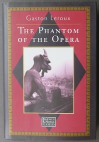 Gaston Leroux, Phantom of the Opera, Novel, B&N Classics 1993