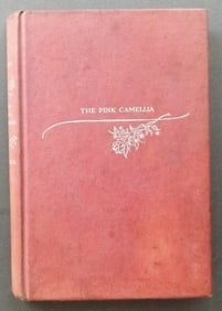 Temple Bailey, The Pink Camellia, 1st Print of Tower Edition, 1947