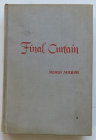 Ngaio Marsh, Final Curtain, 1947, Mystery Crime, 1st Edition, 1st Print