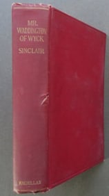 May Sinclair, Mr Waddington of Wyck, 1921, 1st US Edition, 1st Print, Novel