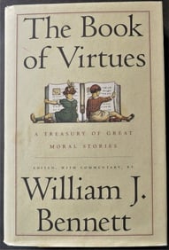 William Bennett, The Book of Virtues, 1993, Moral Stories for Children