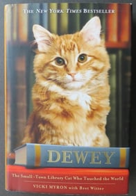 Vicki Myron, Dewey, Small Town Library Cat, 1stEd. 2008, illustrated