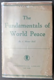 Hamer Hall, Fundamentals of World Peace, Philosophical Library 1stEd. 1953