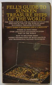 Fell's Guide to Sunken Treasure Ships of the World, 1969, 1st PB Edition