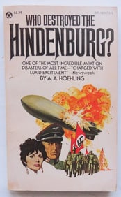 Hoehling, Who Destroyed the Hindenburg, 1st PB Edition 1962