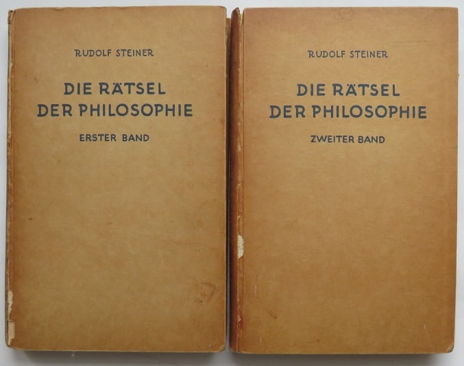 Rudolf Steiner, Ratsel der Philosophie, 2vol. German 1stEd. 1924, Riddles of Philosophy (1 of 10)