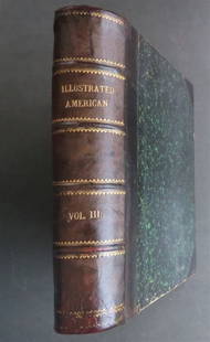 The Illustrated American, Volume 3, July - November 1890, Historical: "The Illustrated American, the first photographic weekly news magazine in the US. Volume 3" (complete all issues from July 26, through November 8, 1890-- 1,000+ pages). "The Illustrated American" was