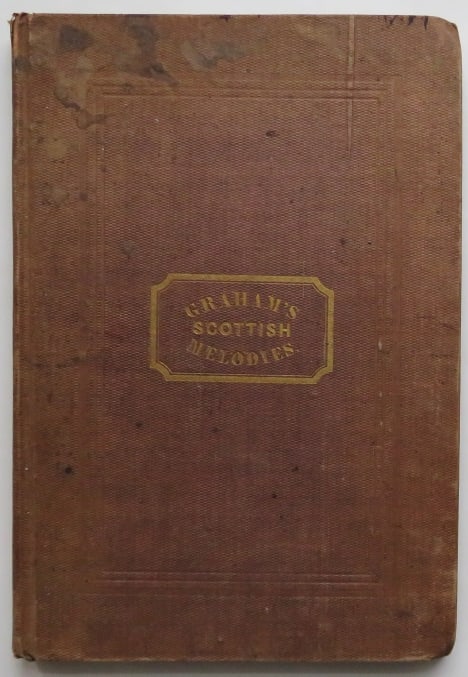 John Graham, Scottish National Melodies, First Edition 1841, Sheet Music (1 of 10)